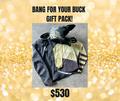 BANG FOR YOUR BUCK GIFT PACK